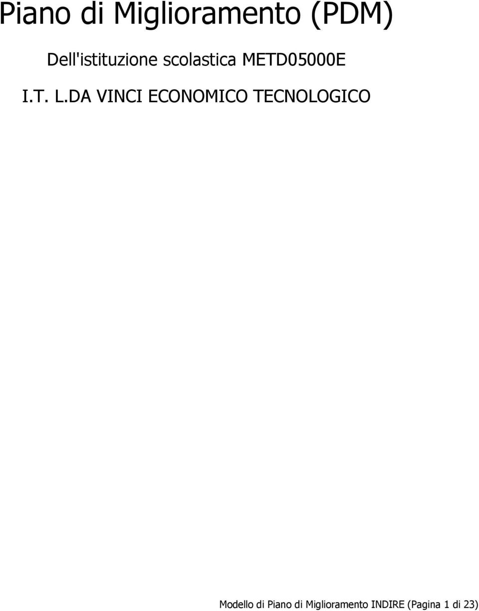 T. L.DA VINCI ECONOMICO TECNOLOGICO