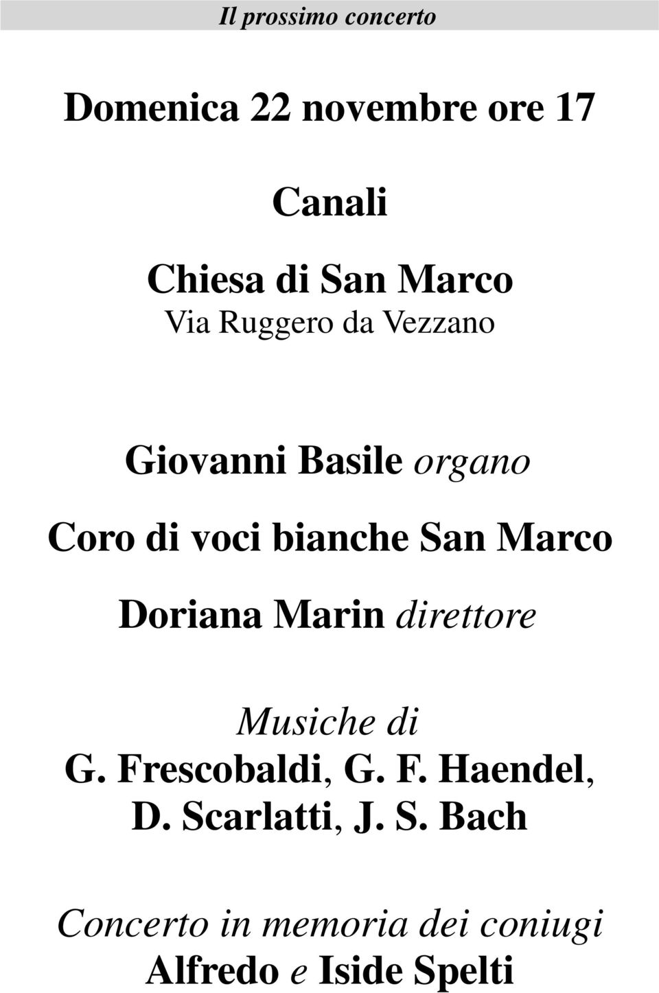 San Marco Doriana Marin direttore Musiche di G. Frescobaldi, G. F. Haendel, D.