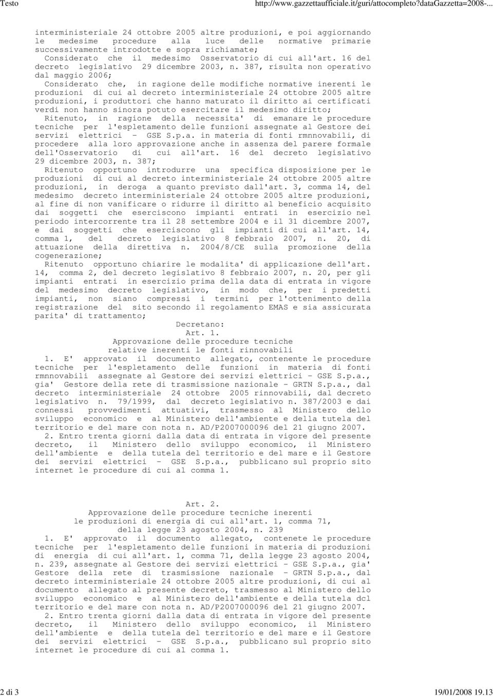 medesimo Osservatorio di cui all'art. 16 del decreto legislativo 29 dicembre 2003, n.