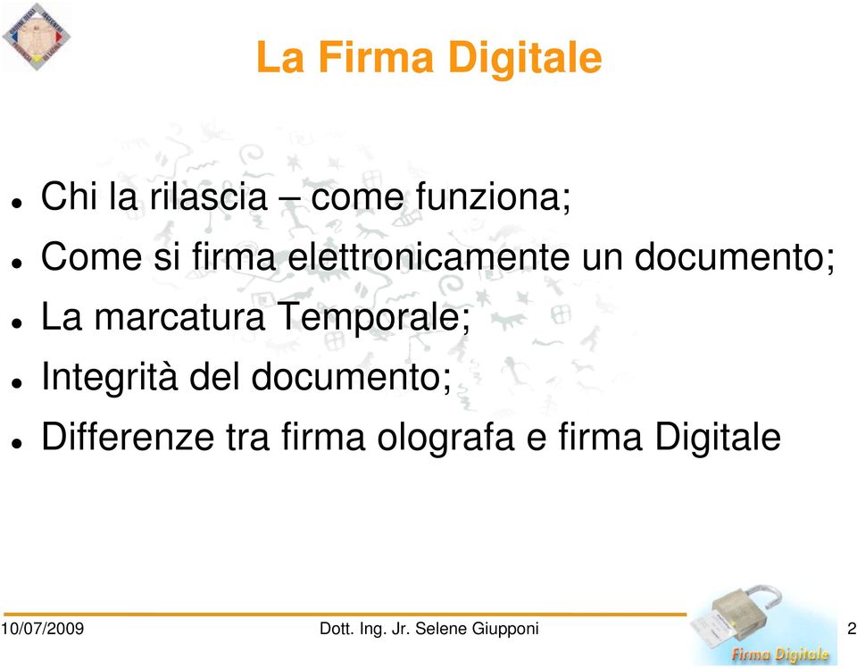 Temporale; Integrità del documento; Differenze tra firma