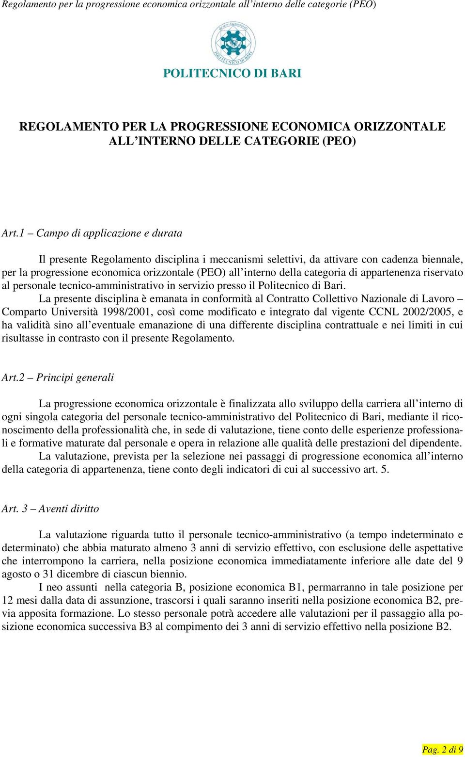 categoria di appartenenza riservato al personale tecnico-amministrativo in servizio presso il Politecnico di Bari.