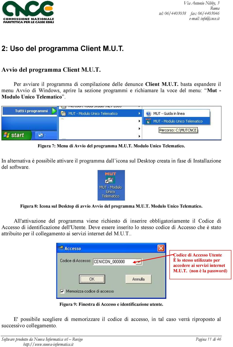 Figura 8: Icona sul Desktop di avvio Avvio del programma M.U.T. Modulo Unico Telematico.