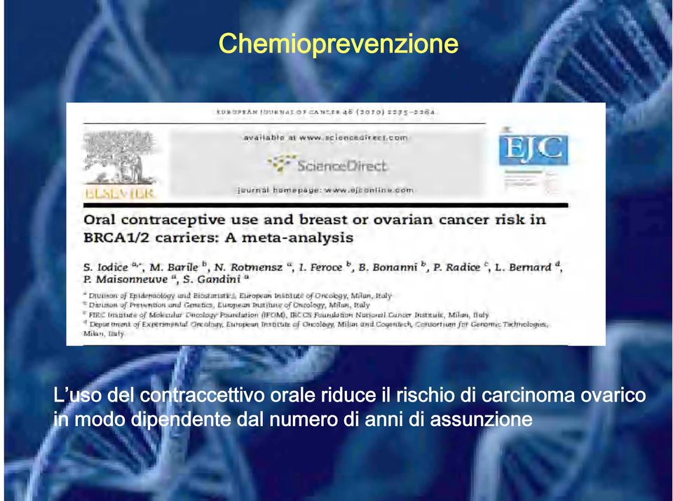 rischio di carcinoma ovarico in