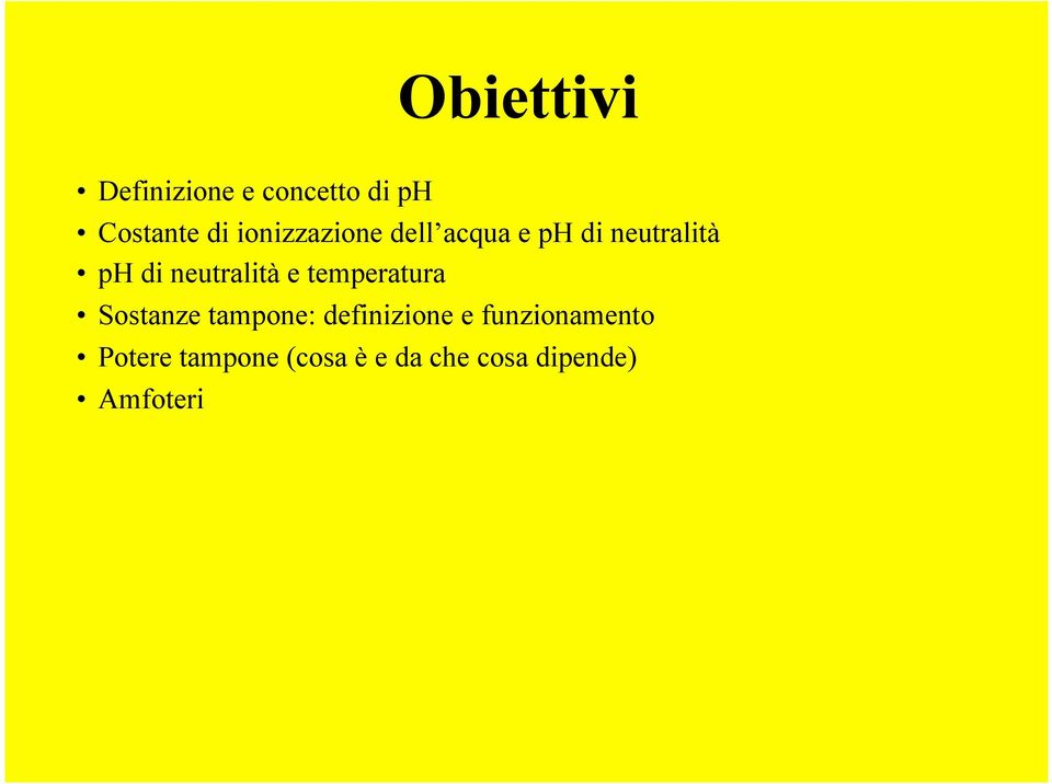 neutralità e temperatura Sostanze tampone: definizione e