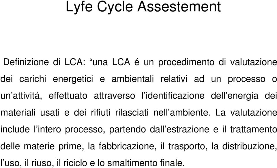 rifiuti rilasciati nell ambiente.