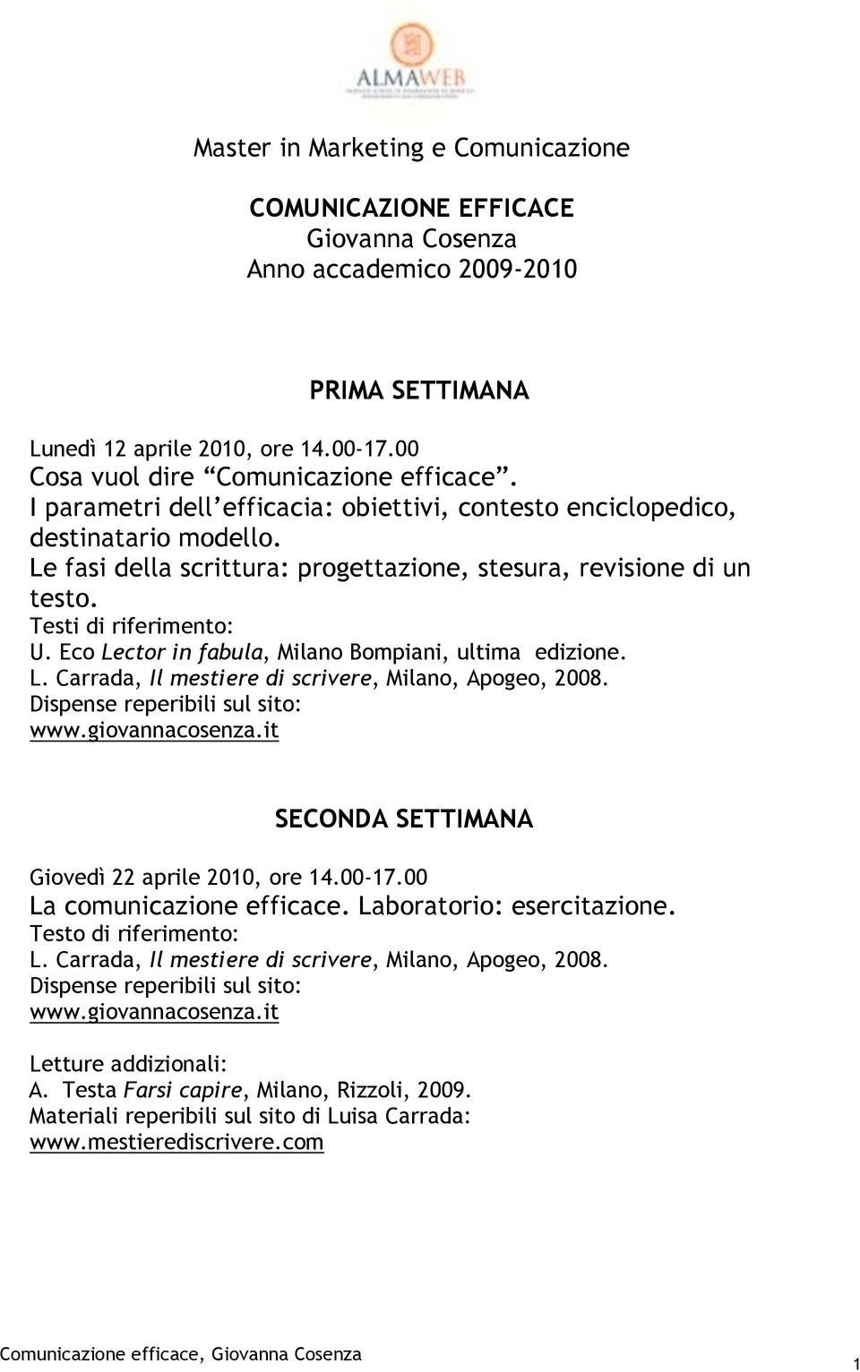 I parametri dell efficacia: obiettivi, contesto enciclopedico, destinatario modello.