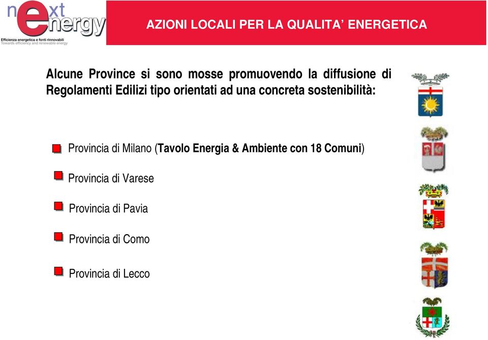 concreta sostenibilità: Provincia di Milano (Tavolo Energia & Ambiente con