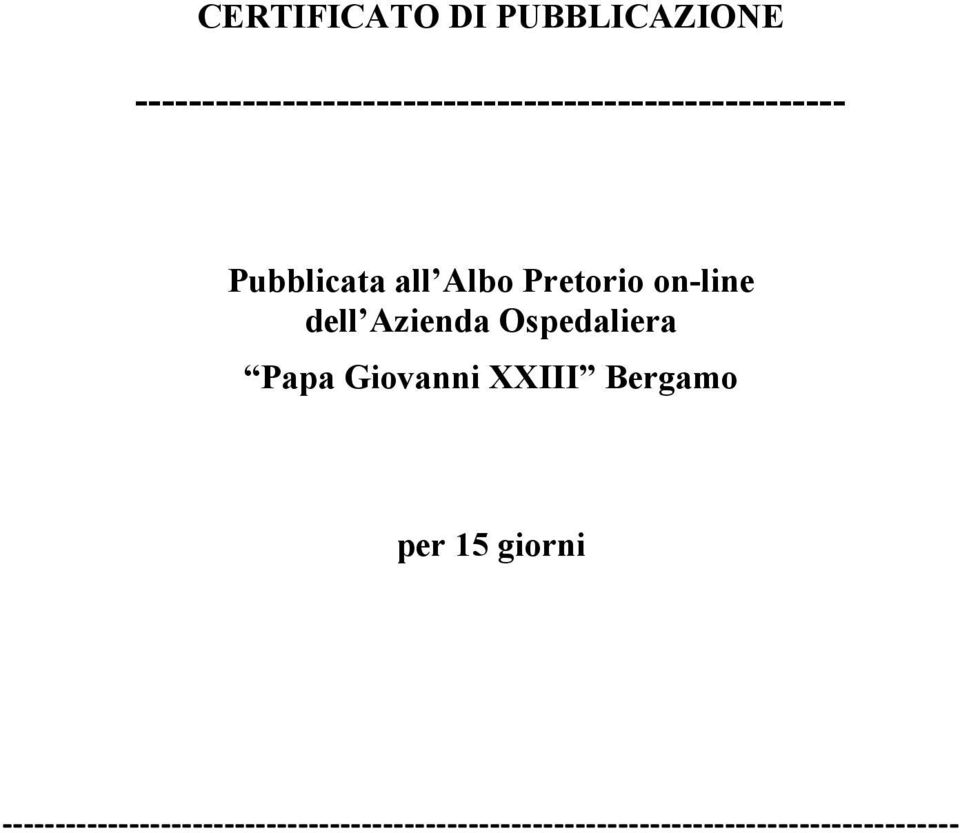 Albo Pretorio on-line dell Azienda Ospedaliera Papa Giovanni XXIII