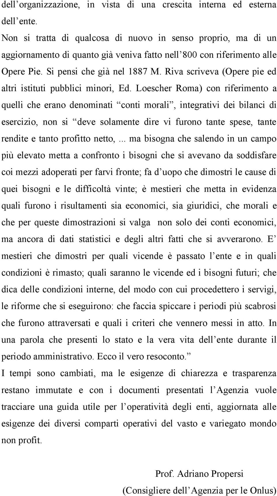 Riva scriveva (Opere pie ed altri istituti pubblici minori, Ed.