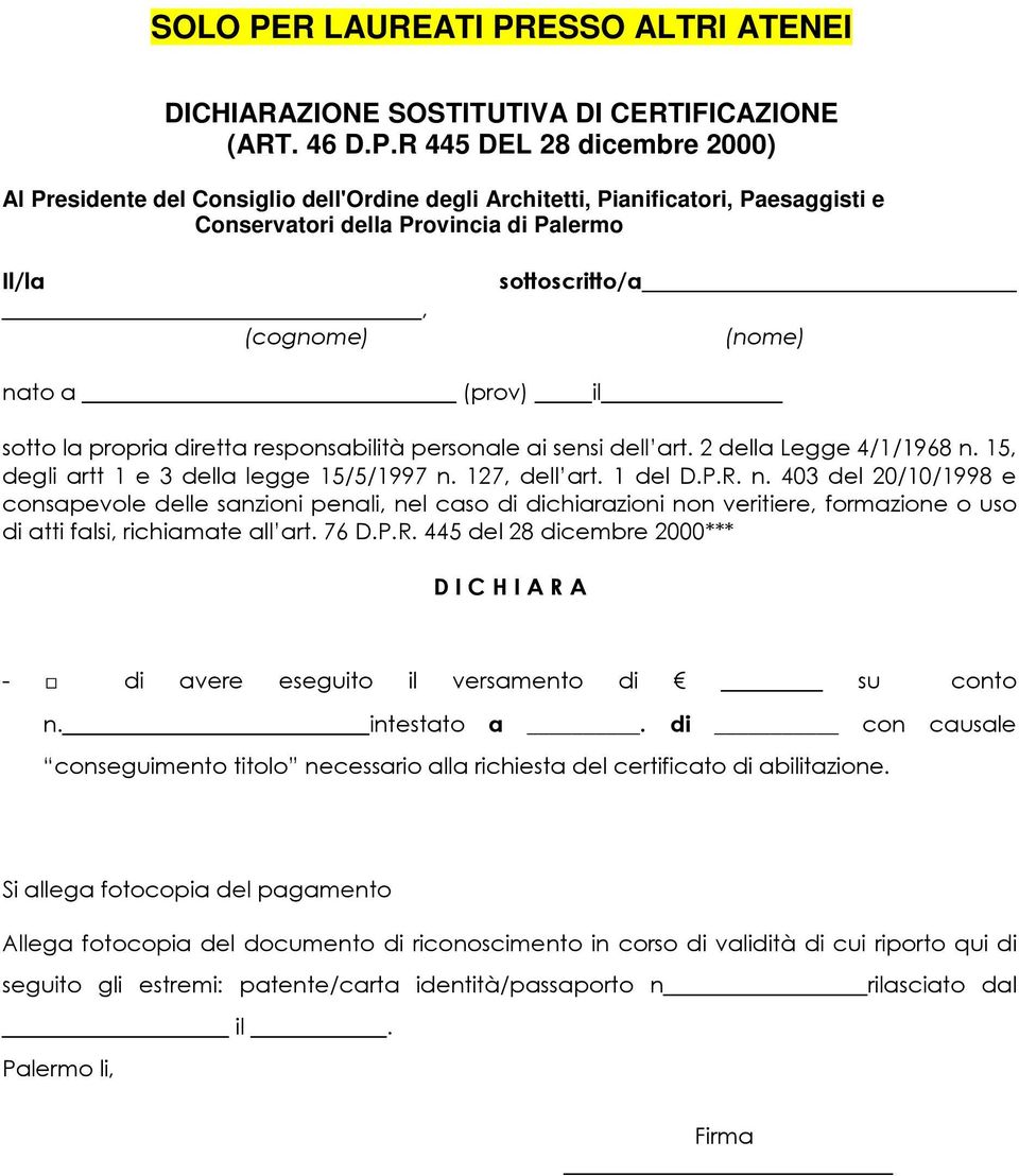 ESSO ALTRI ATENEI DICHIARAZIONE SOSTITUTIVA DI CERTIFICAZIONE (ART. 46 D.P.