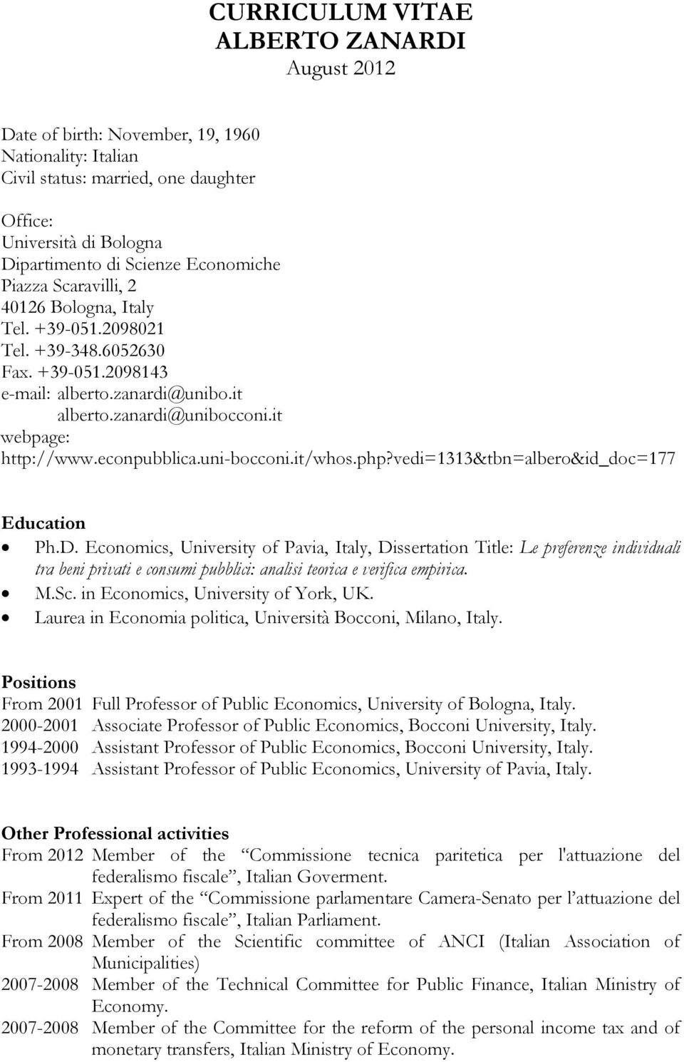 econpubblica.uni-bocconi.it/whos.php?vedi=1313&tbn=albero&id_doc=177 Education Ph.D.