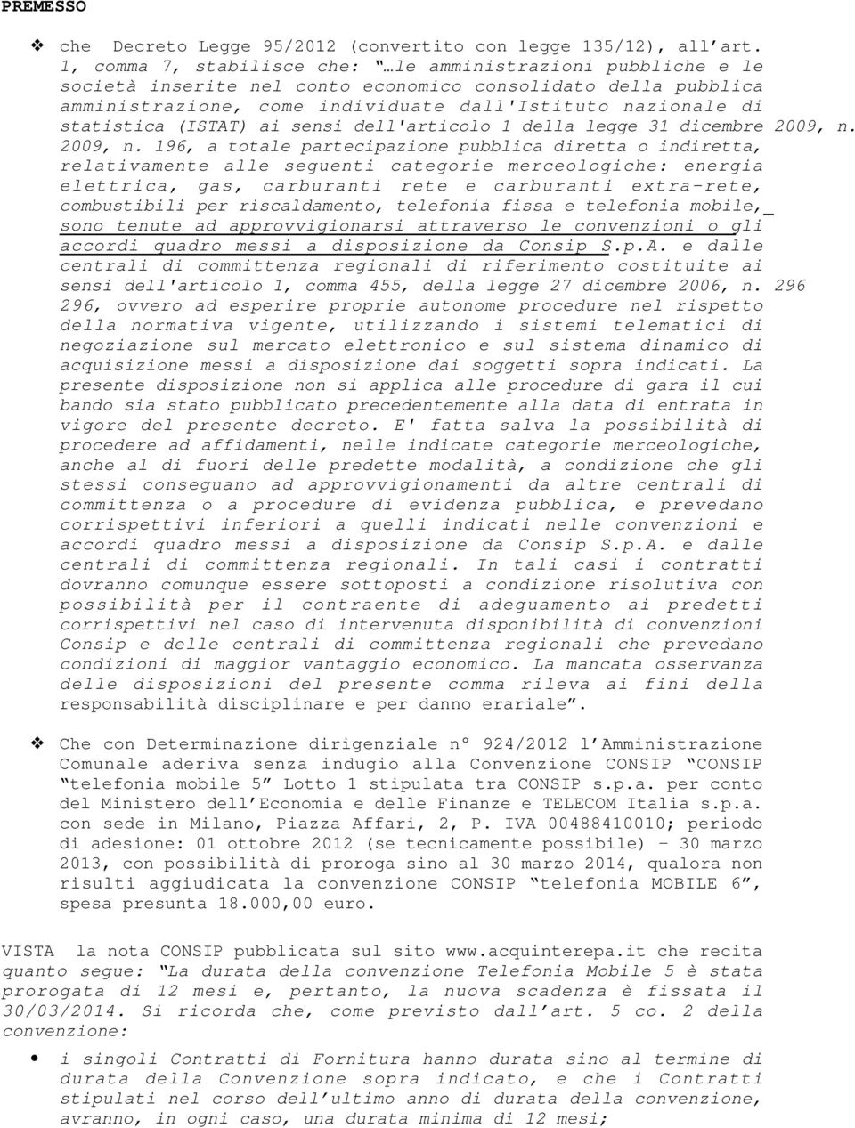 (ISTAT) ai sensi dell'articolo 1 della legge 31 dicembre 2009, n.