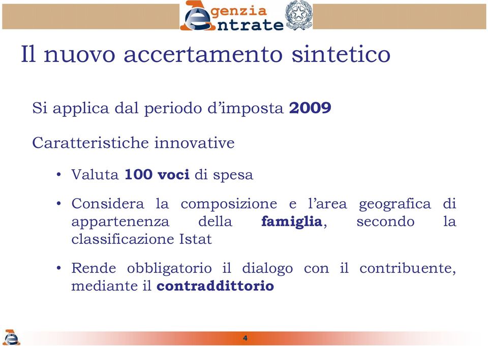 e l area geografica di appartenenza della famiglia, secondo la classificazione