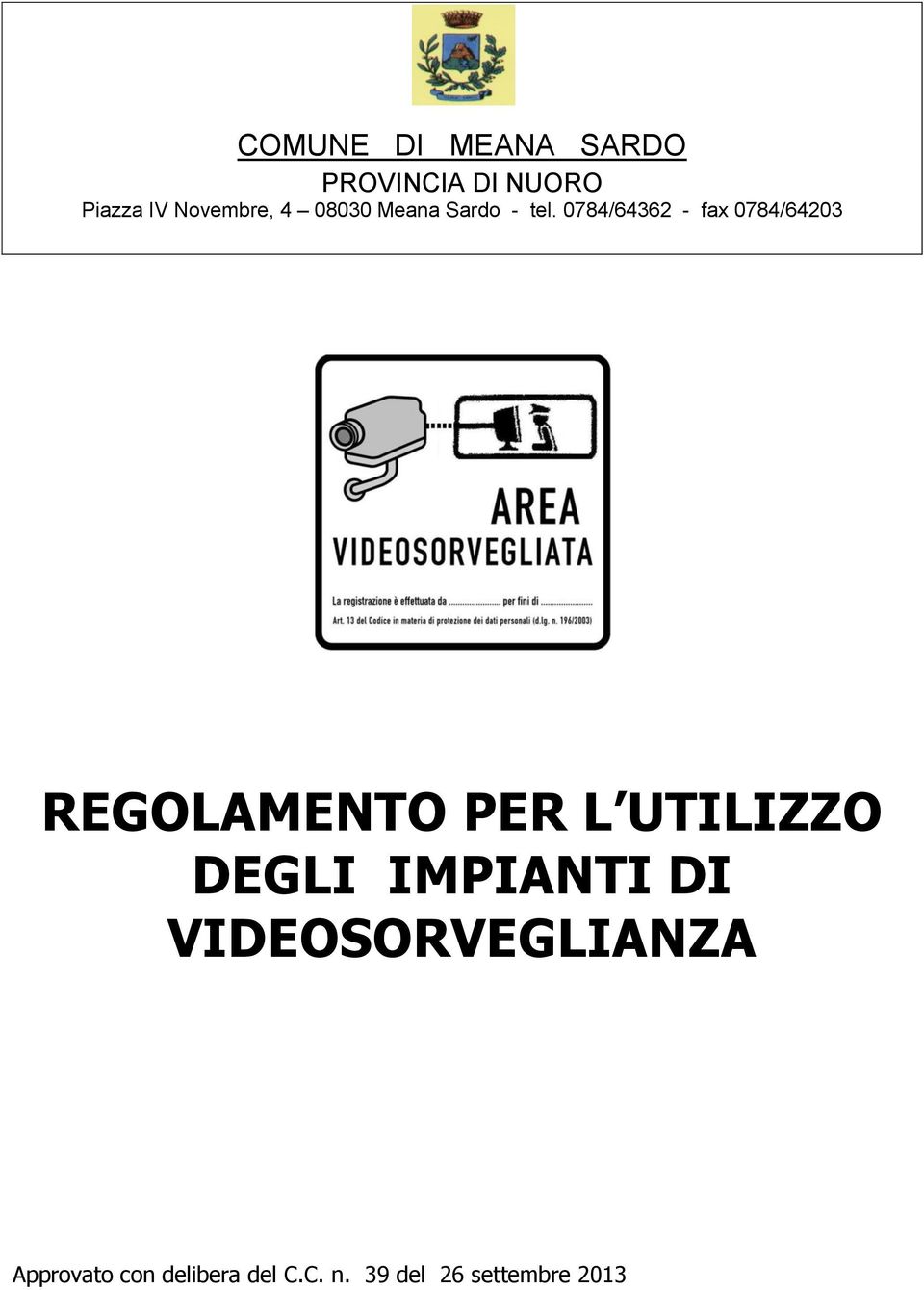 0784/64362 - fax 0784/64203 REGOLAMENTO PER L UTILIZZO