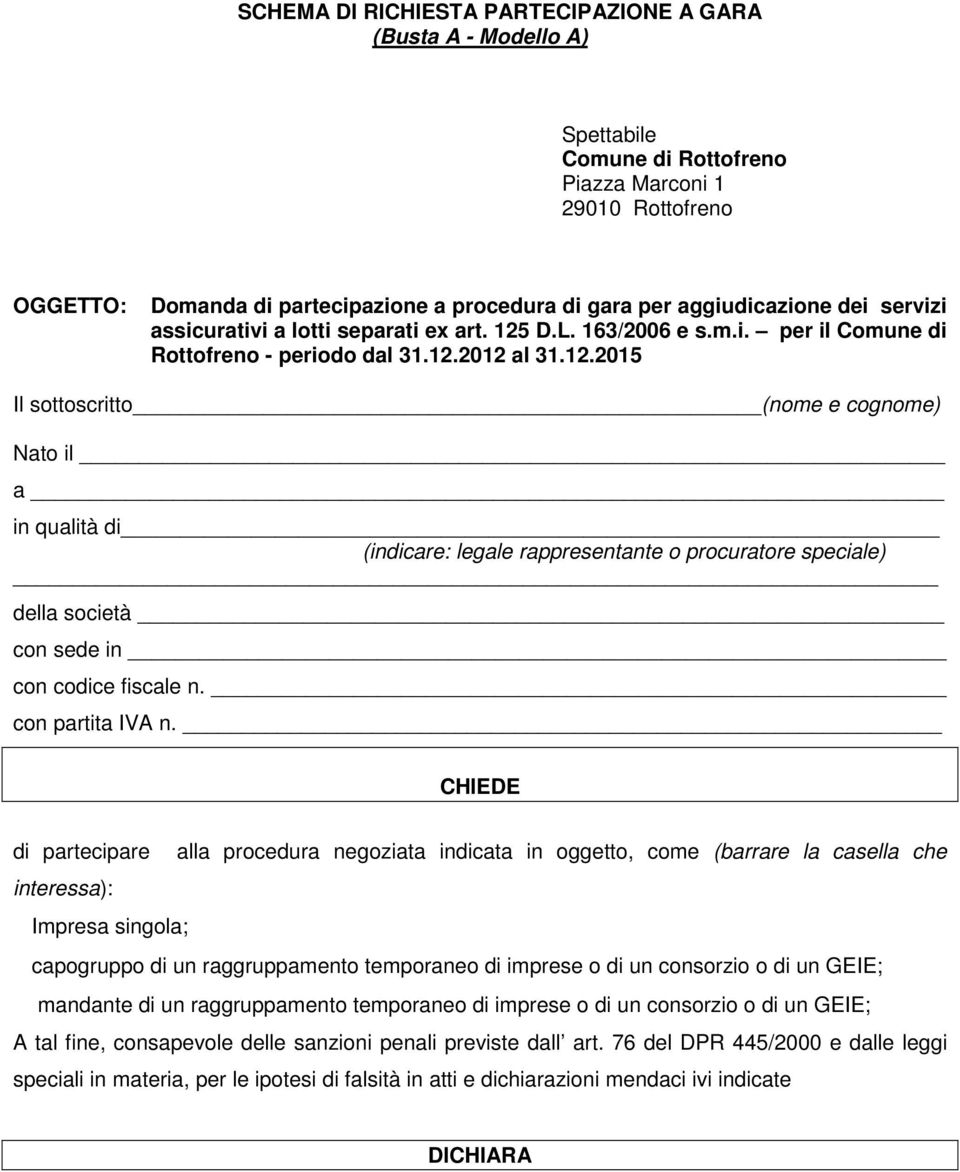 D.L. 163/2006 e s.m.i. per il Comune di Rottofreno - periodo dal 31.12.
