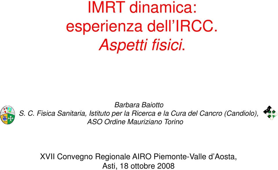 ASO Ordine Mauriziano Torino XVII Convegno Regionale AIRO Piemonte-Valle d