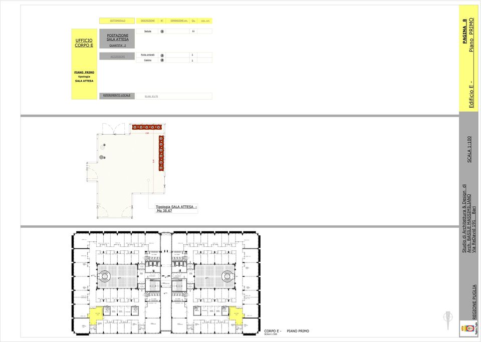 RIFERIMENTO Sedute E/; E/ PAGINA Edificio E - Piano PRIMO,, SCALA :00 Tipologia - Mq, E/ E/ E/ E/ E/0 E/ E/ E/