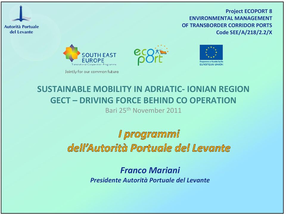 2/X SUSTAINABLE MOBILITY IN ADRIATIC- IONIAN REGION GECT DRIVING