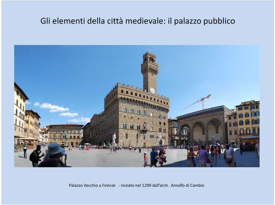 Palazzo Vecchio a Firenze -