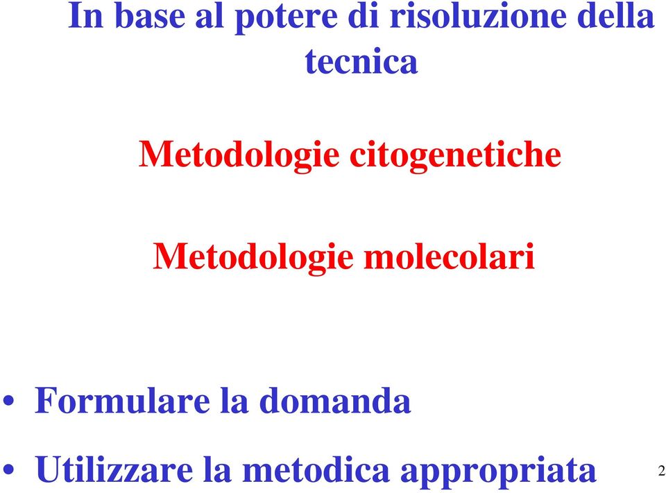 Metodologie molecolari Formulare la