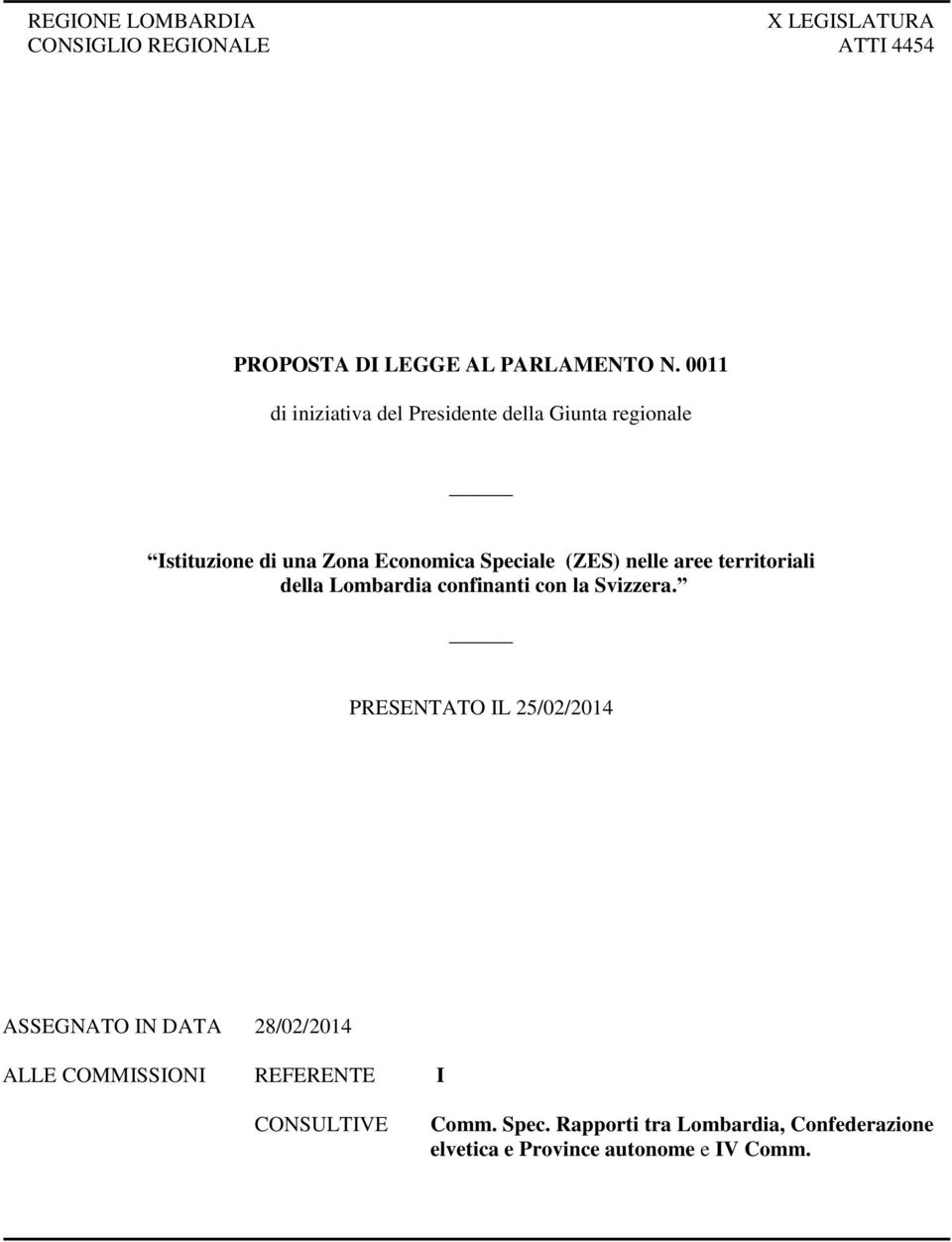 aree territoriali della Lombardia confinanti con la Svizzera.