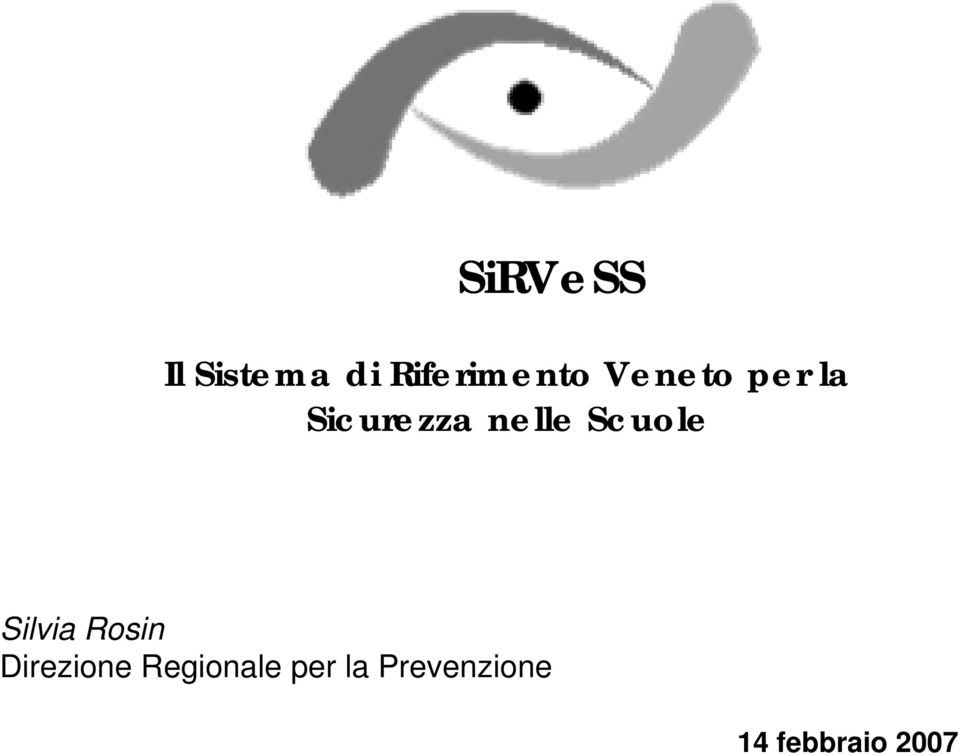 Scuole Silvia Rosin Direzione