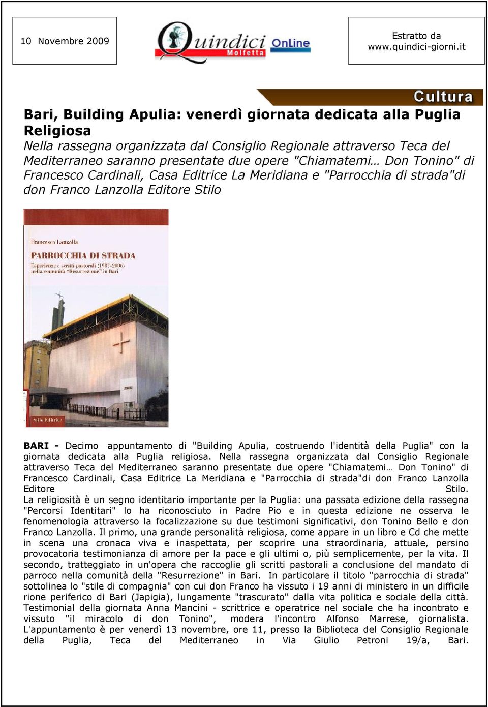 Don Tonino" di Francesco Cardinali, Casa Editrice La Meridiana e "Parrocchia di strada"di don Franco Lanzolla Editore Stilo BARI - Decimo appuntamento di "Building Apulia, costruendo l'identità della