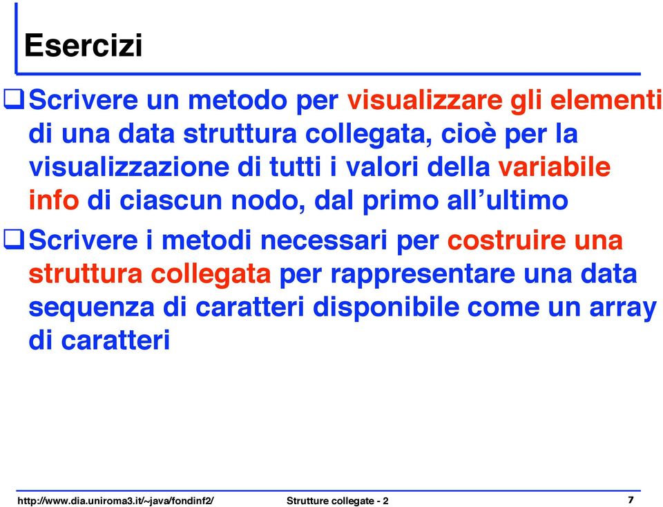 visualizzazione di tutti i valori della variabile info di ciascun nodo, dal primo all ultimo!