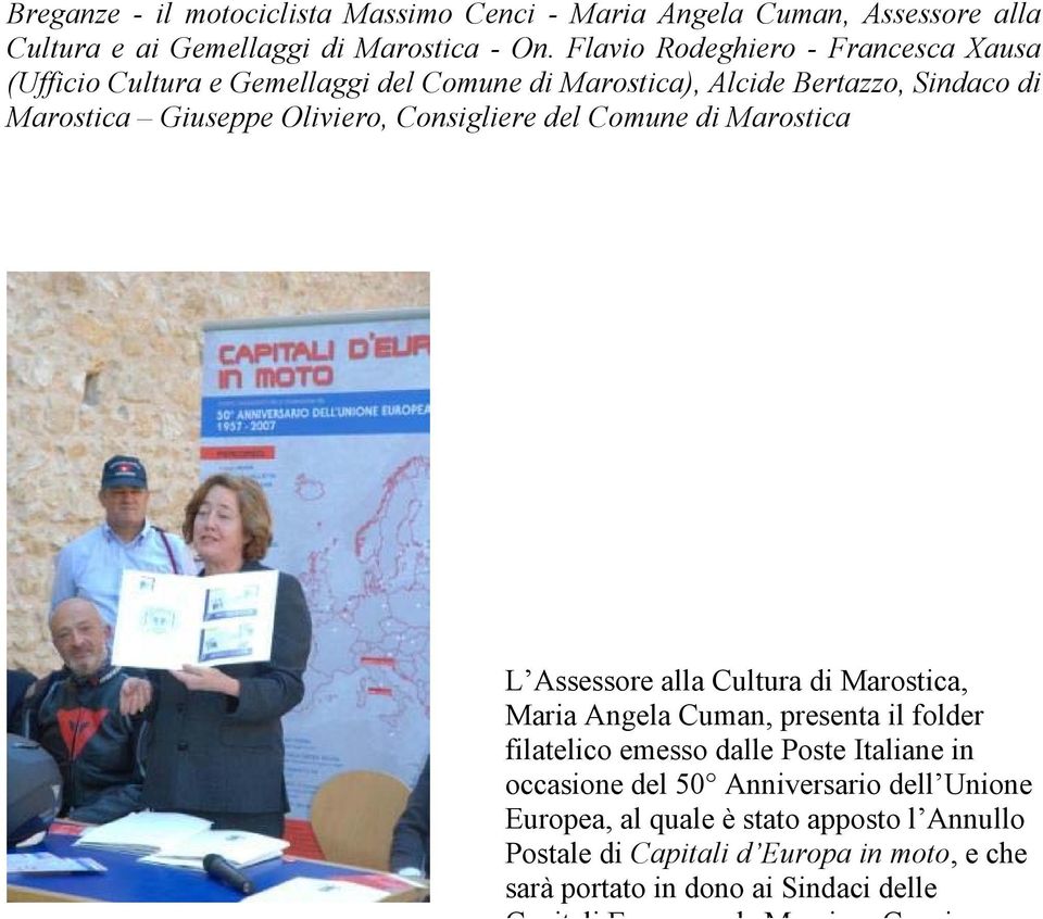 Consigliere del Comune di Marostica L Assessore alla Cultura di Marostica, Maria Angela Cuman, presenta il folder filatelico emesso dalle Poste Italiane