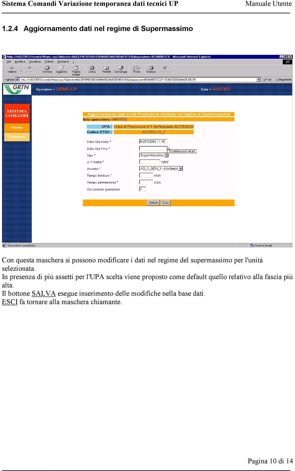 In presenza di più assetti per l'upa scelta viene proposto come default quello relativo alla