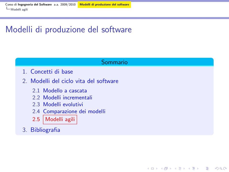 1 Modello a cascata 2.2 Modelli incrementali 2.