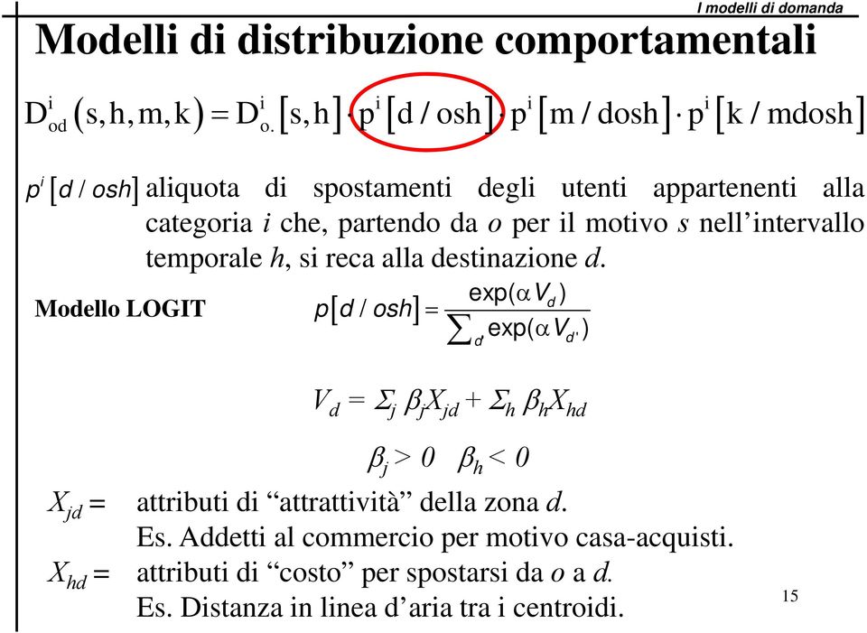 temporale h, s reca alla destnazone d.