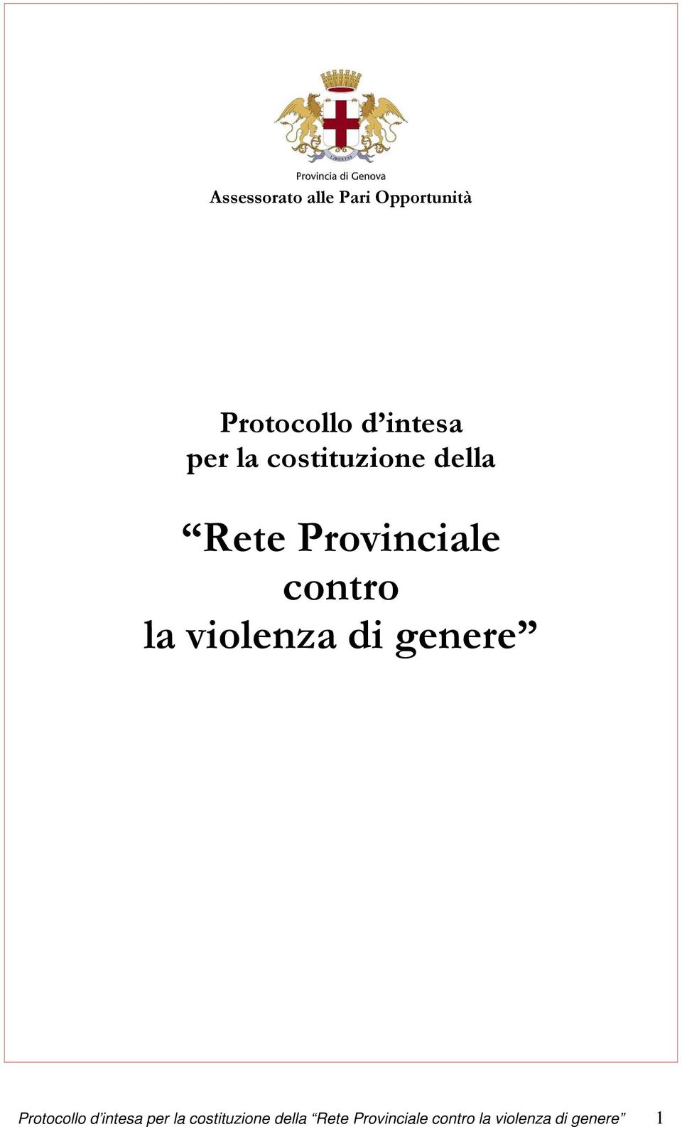 violenza di genere Protocollo d intesa  violenza di