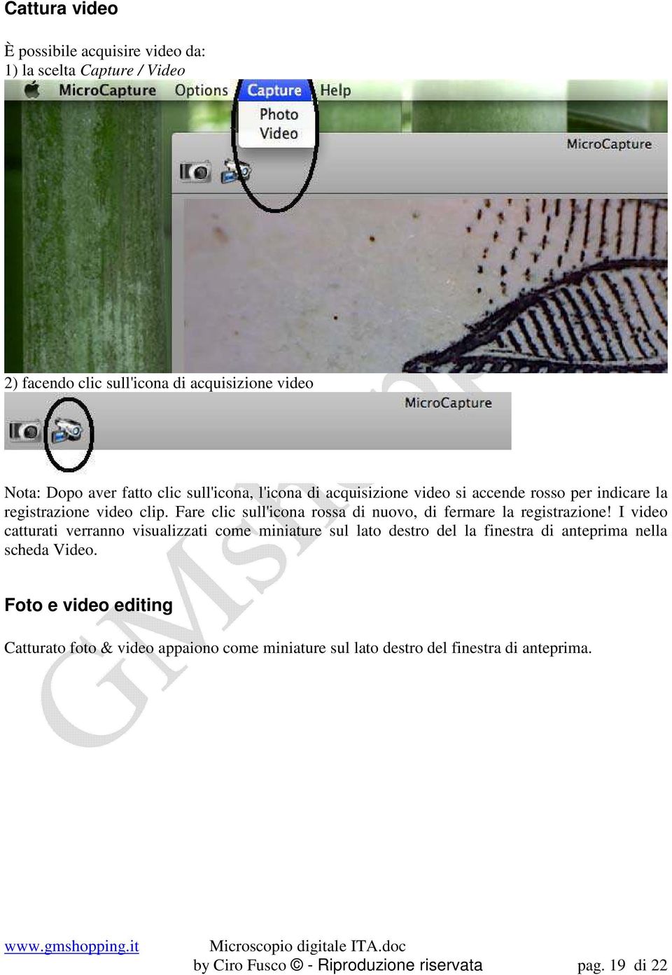 Fare clic sull'icona rossa di nuovo, di fermare la registrazione!