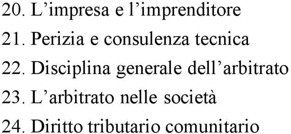 Disciplina generale dell arbitrato 23.