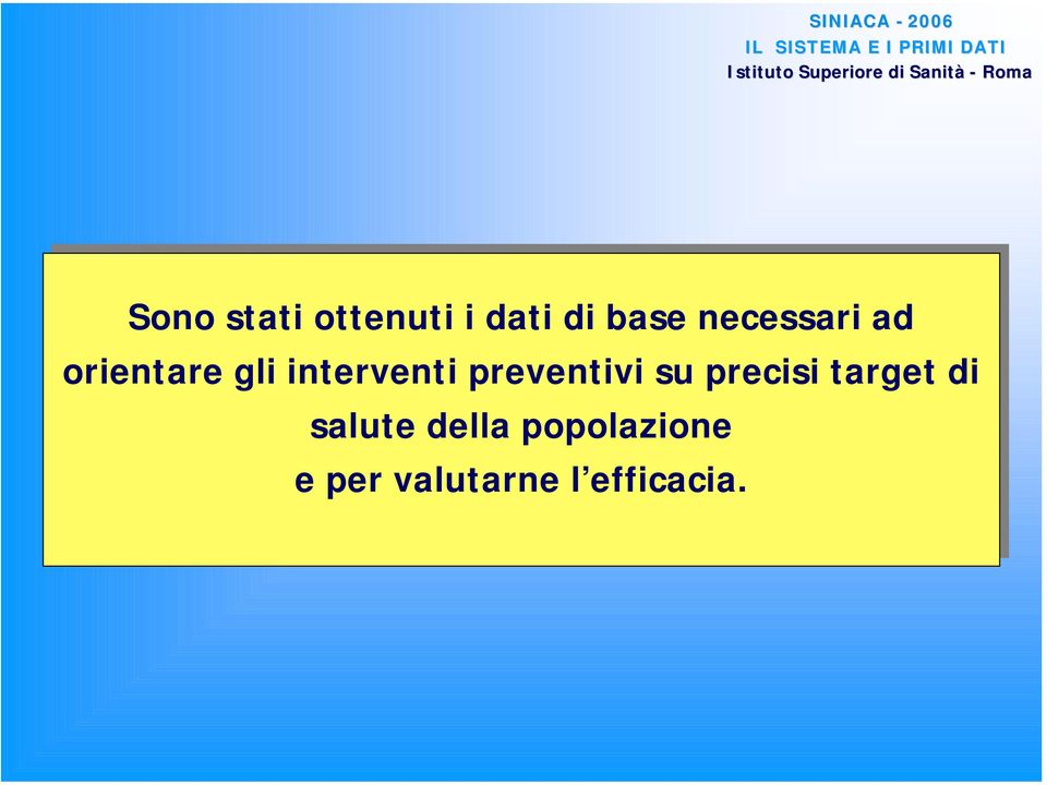 preventivi su precisi target di salute