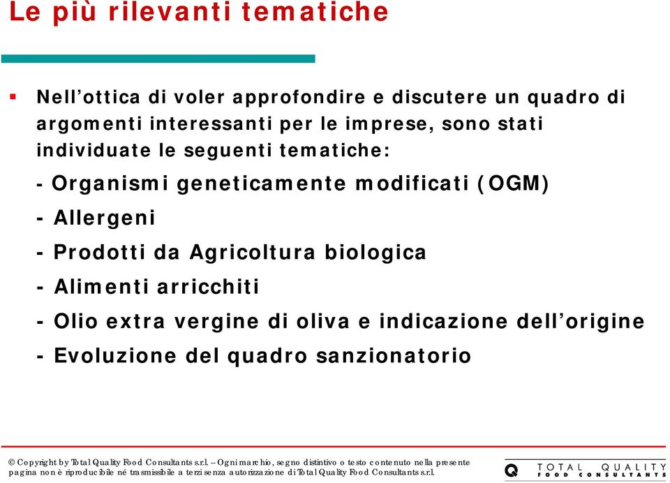 Organismi geneticamente modificati (OGM) - Allergeni - Prodotti da Agricoltura biologica -