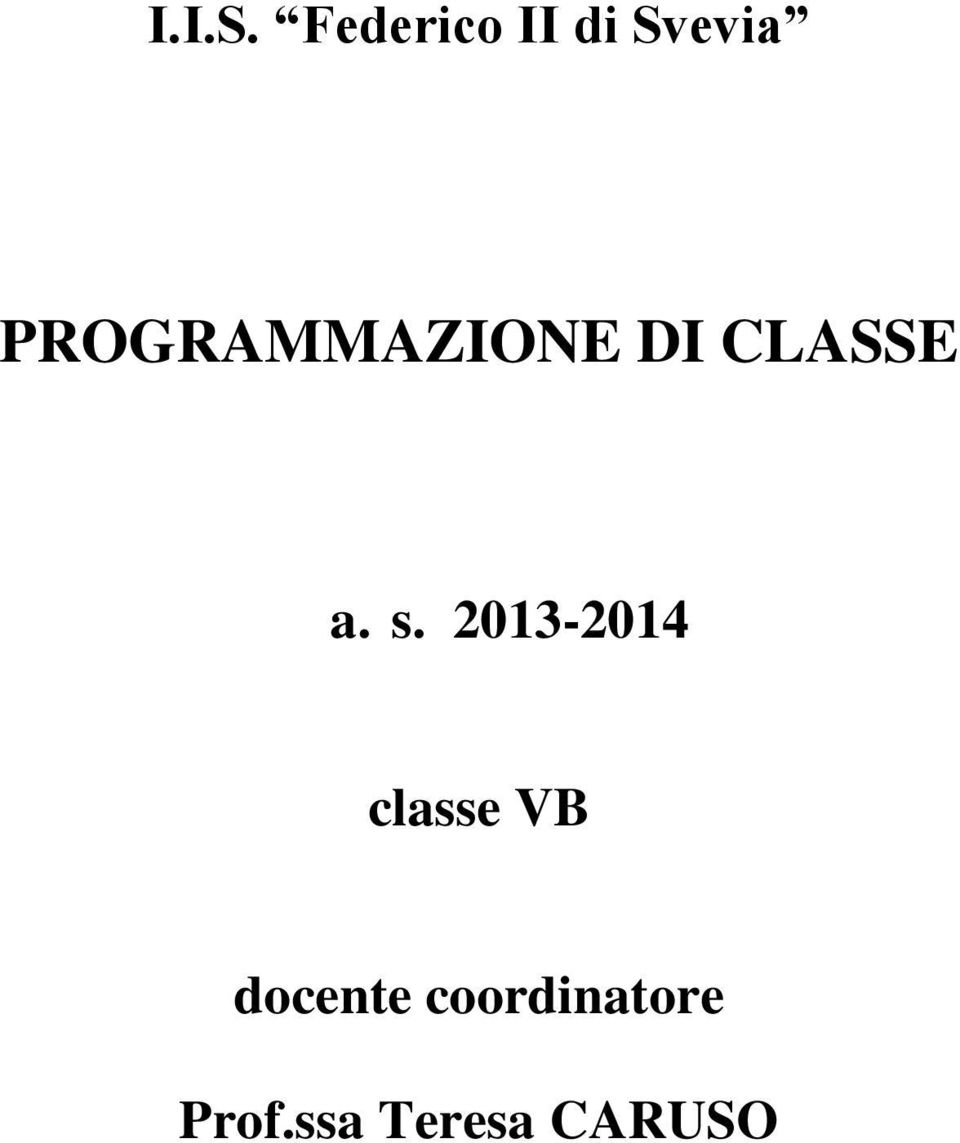 PROGRAMMAZIONE DI CLASSE a. s.