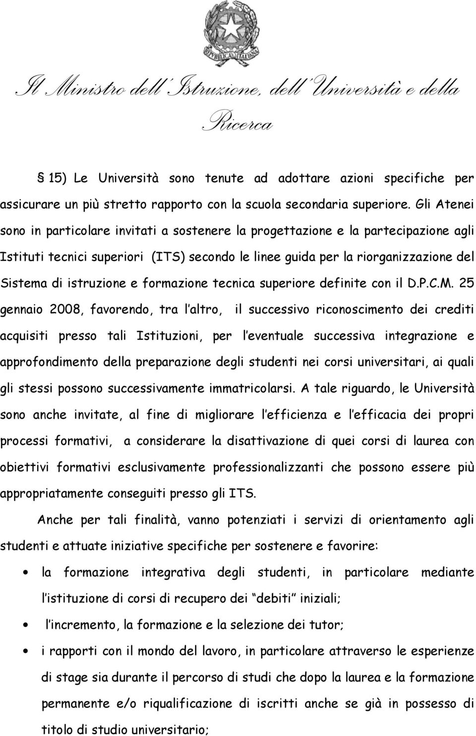 e formazione tecnica superiore definite con il D.P.C.M.