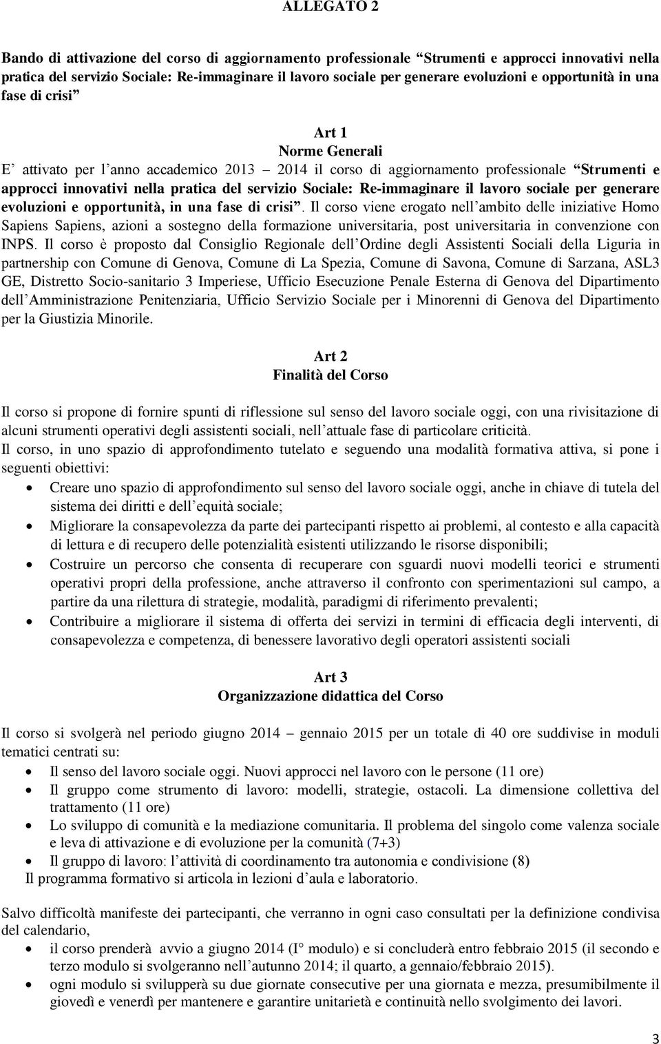 Sociale: Re-immaginare il lavoro sociale per generare evoluzioni e opportunità, in una fase di crisi.