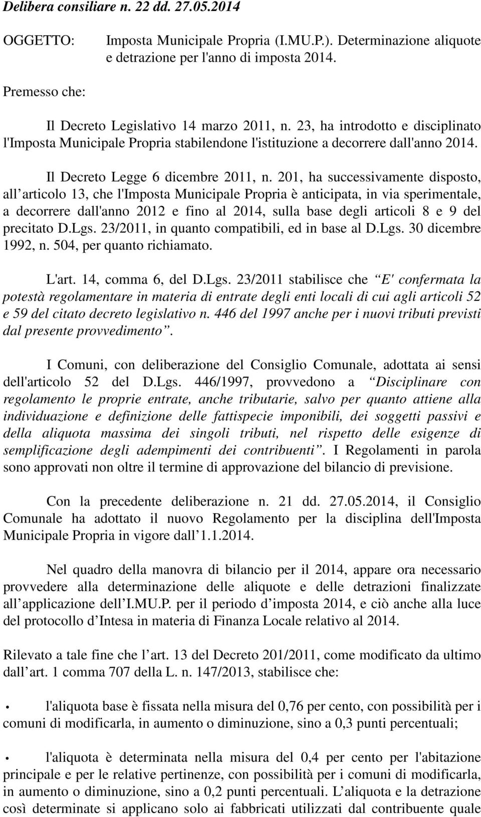 Il Decreto Legge 6 dicembre 2011, n.