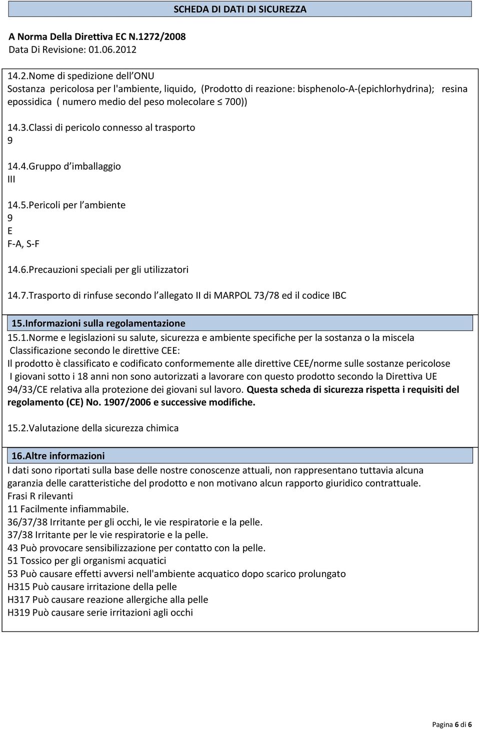 Trasporto di rinfuse secondo l allegato II di MARPOL 73/78 ed il codice IBC 15