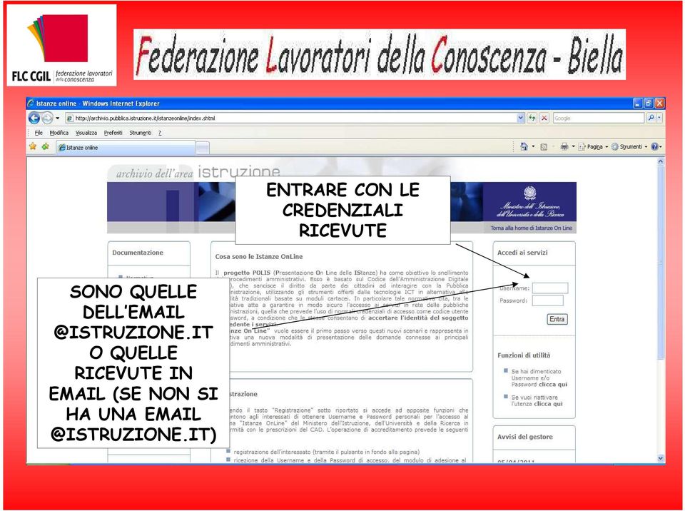 NON SI HA UNA EMAIL @ISTRUZIONE.