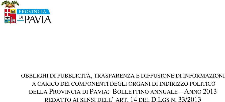 INDIRIZZO POLITICO DELLA PROVINCIA DI PAVIA: BOLLETTINO