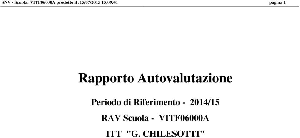 Rapporto Autovalutazione Periodo di