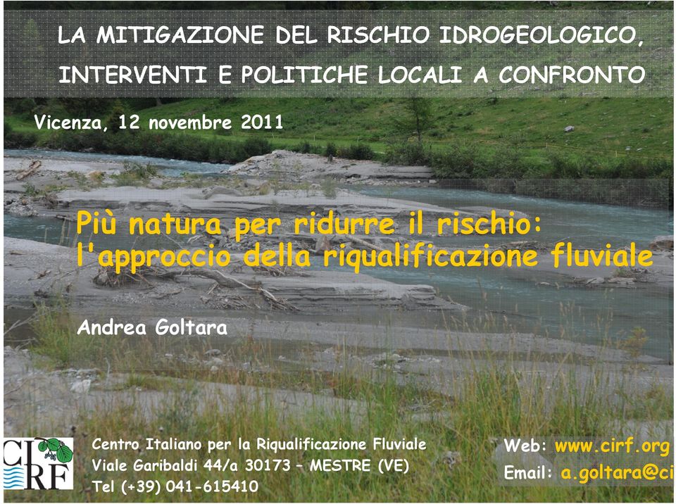 riqualificazione fluviale Andrea Goltara Centro Italiano per la Riqualificazione