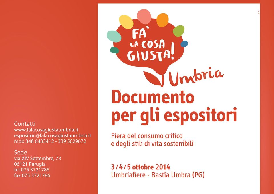 3721786 fax 075 3721786 Documento per gli espositori Fiera del consumo critico