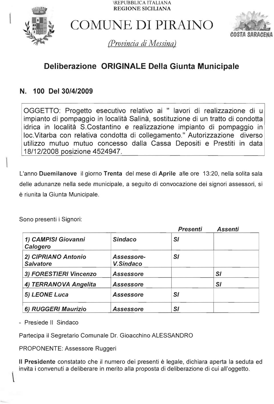 Costantino e realizzazione impianto di pompaggio in loc.vitarba con relativa condotta di collegamento.