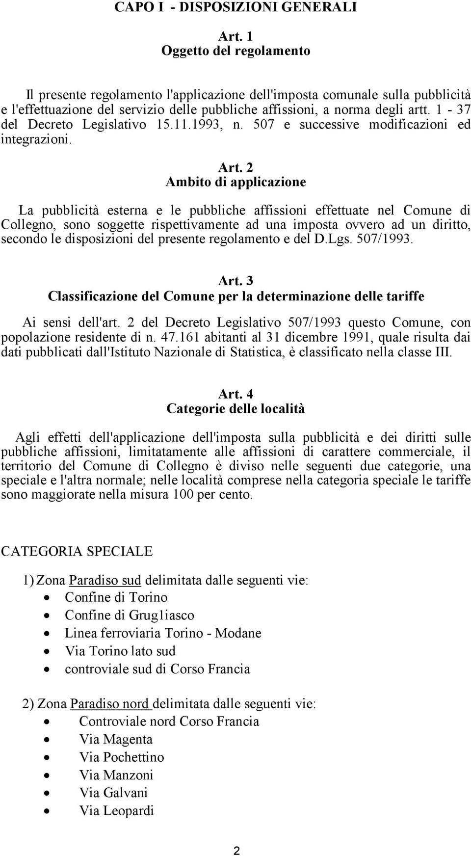 1-37 del Decreto Legislativo 15.11.1993, n. 507 e successive modificazioni ed integrazioni. Art.