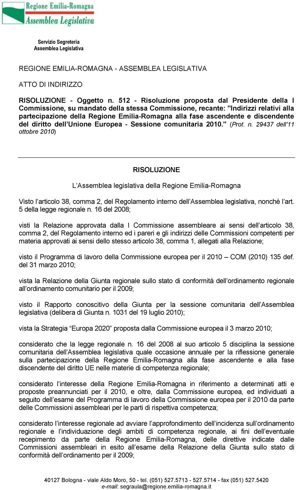 e discendente del diritto dell Unione Europea - Sessione comunitaria 2010." (Prot. n.